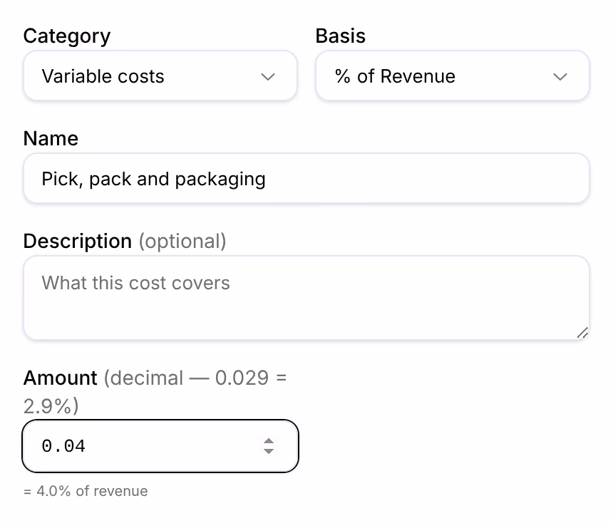 A variable cost rule on % of Revenue: Name Pick, pack and packaging, Amount 0.04, which reads = 4.0% of revenue