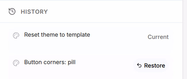 History: the latest version, Reset theme to template, marked Current, and the one before it, Button corners: pill, with Restore