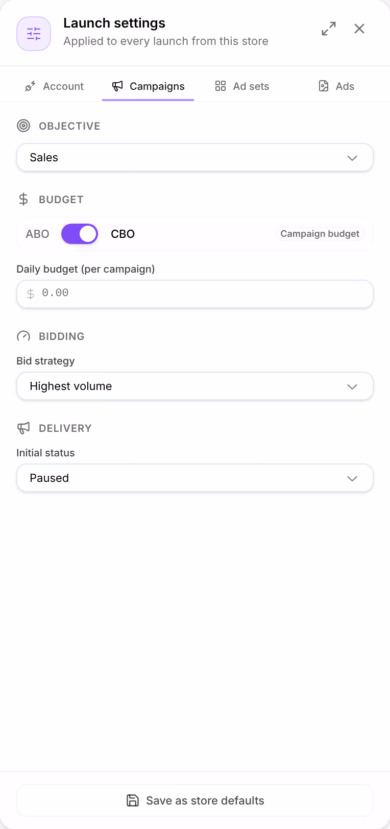 Launch settings, Campaigns: Objective set to Sales, the budget switch with Daily budget (per campaign), Bid strategy Highest volume, and Initial status Paused