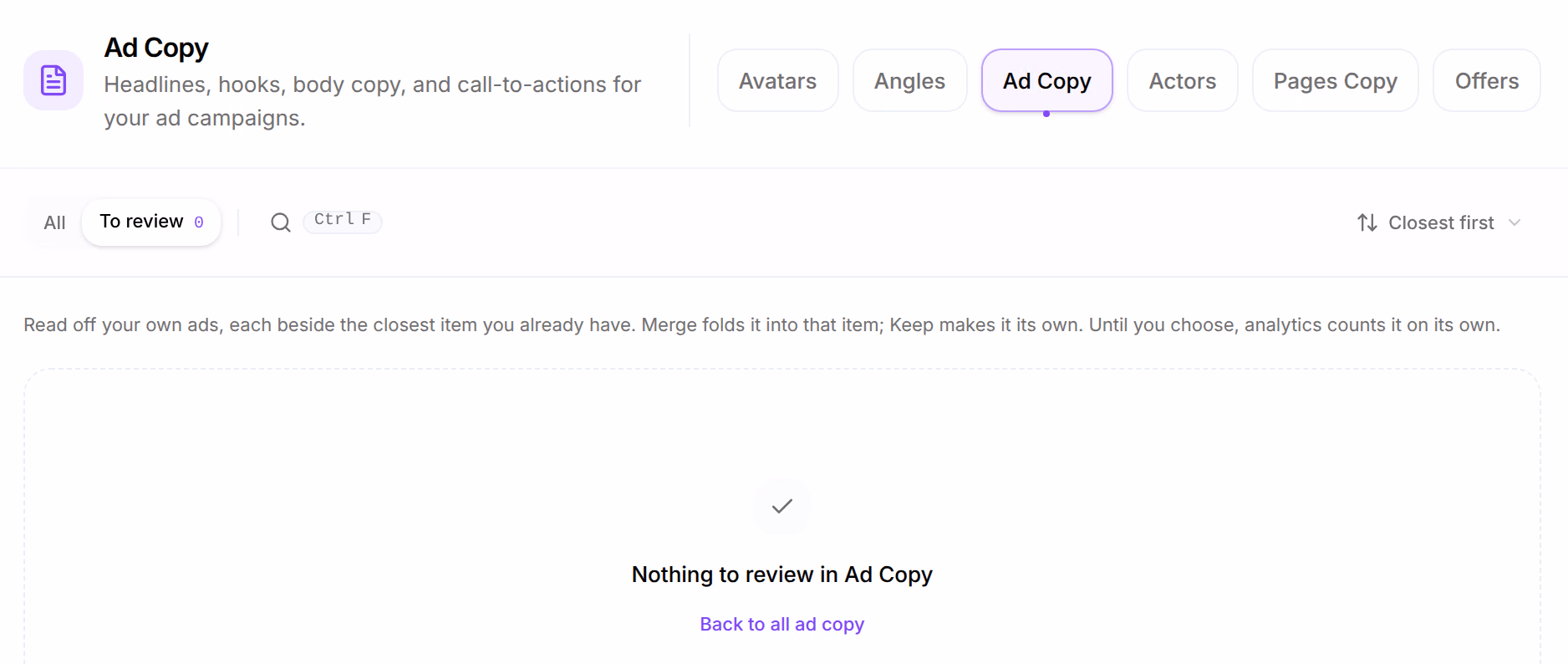To review on Ad Copy: All and To review 0 beside the search, Closest first on the right, the line Read off your own ads, each beside the closest item you already have, and Nothing to review in Ad Copy with Back to all ad copy