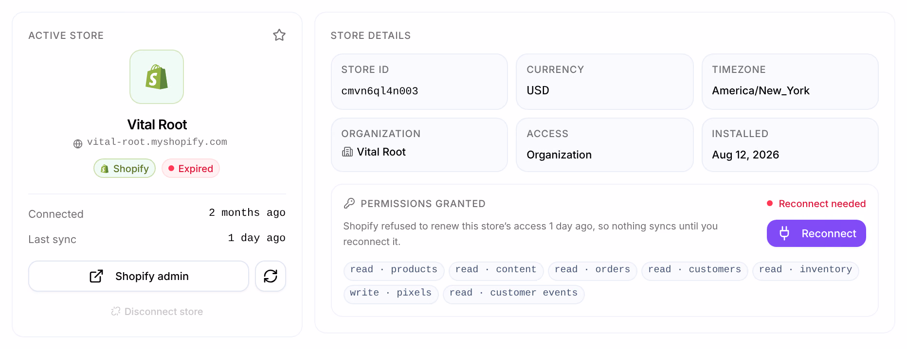 Stores: the active store Vital Root marked Expired, last synced a day ago, and under Store details, Reconnect needed: Shopify refused to renew this store’s access 1 day ago, so nothing syncs until you reconnect it, with Reconnect