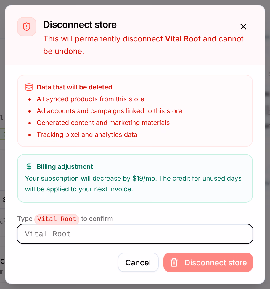 Disconnect store: This will permanently disconnect the store and cannot be undone, Data that will be deleted, the Billing adjustment, and the field to type the store’s name to confirm